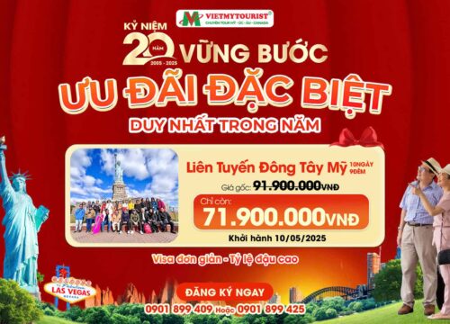 Kỷ Niệm 20 Năm Việt Mỹ Tourist Và Ưu Đãi Tour Đông Tây Mỹ 10N9Đ